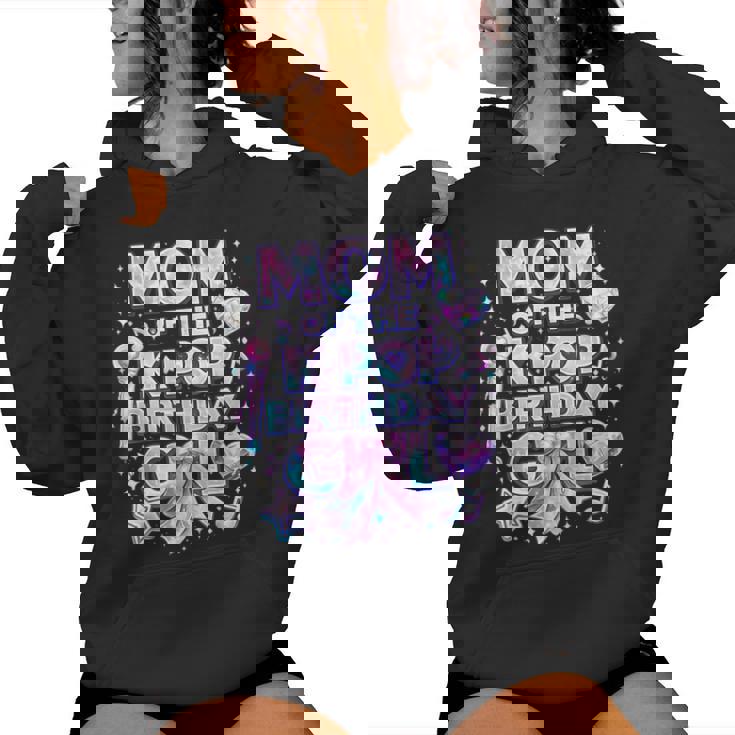 Mom Of The K-Pop Birthday Girls Korean Music Music Lovers Women Hoodie