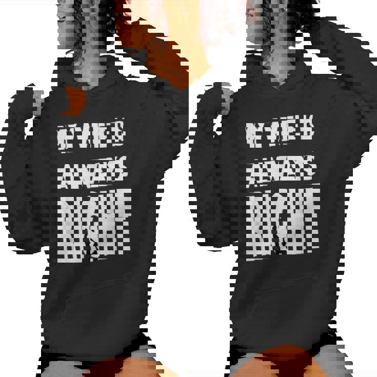 My Wife Is Always Right T For Good Husband レディースパーカー