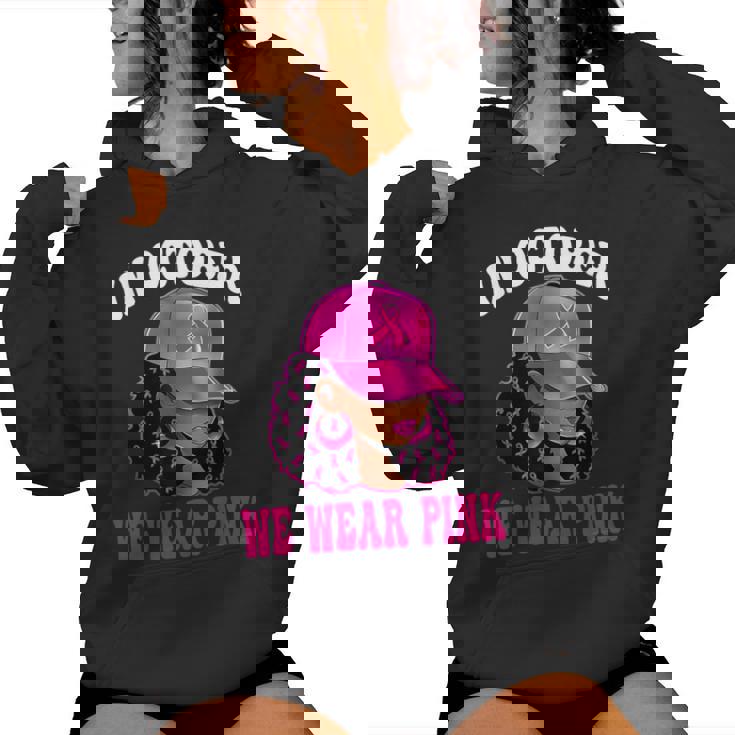 In October We Wear Pink Black Woman Breast Cancer Awareness Women Hoodie