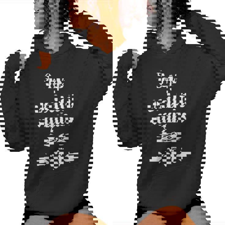 Oops We Did It Again 2026 Mom Dad Baby Announcement Women Hoodie