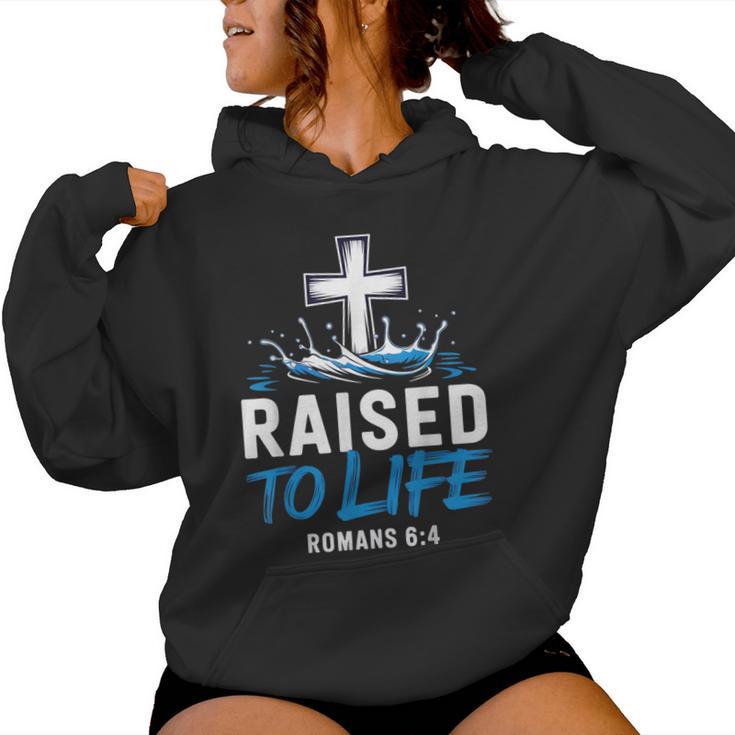 Raised To Life Water Baptism Bible Verse Christian Baptized Women Hoodie