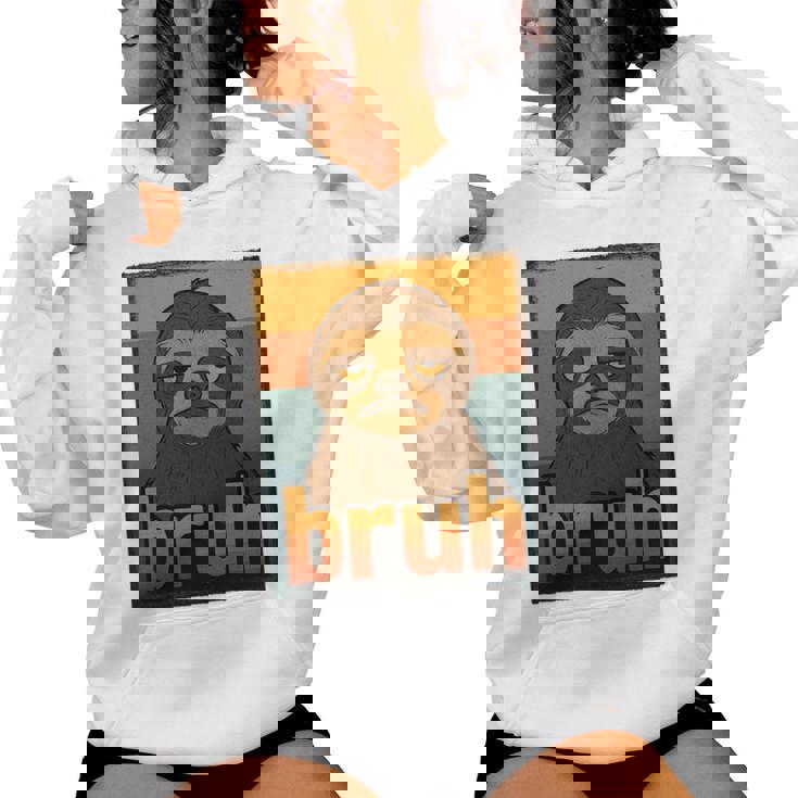 Sloth Bruh For Ns Boys Girls Meme Graphic Women Hoodie