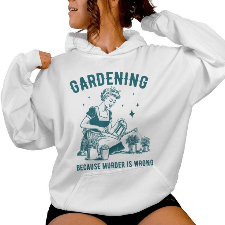 Une Rétro Jardinant Est Drôle Parce Que Le Meurtre Est Une Erreur Sweat à capuche femme