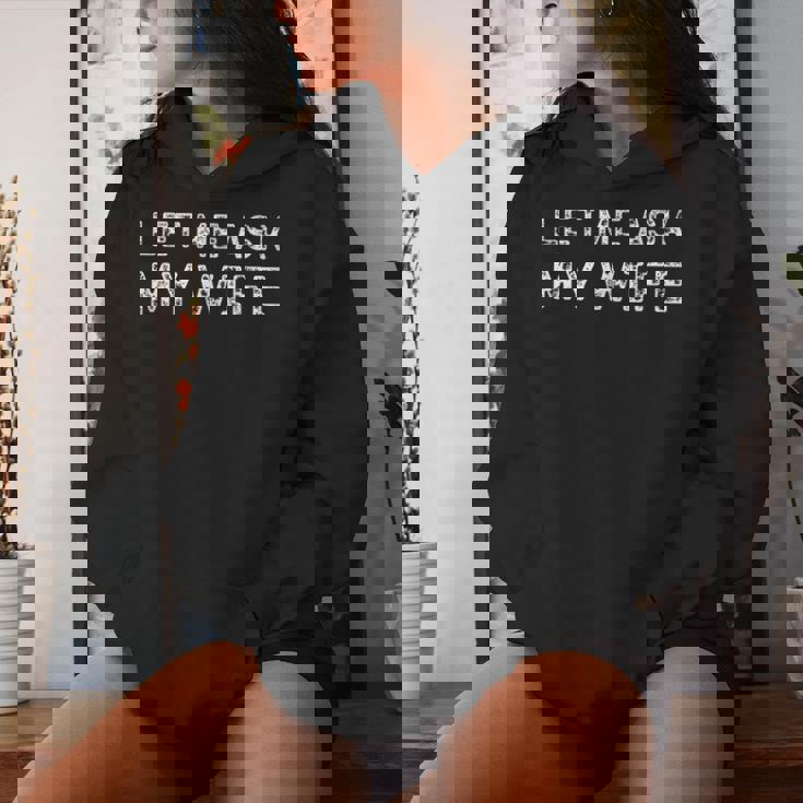 Let Me Ask My Wife ay Husband Life ユーモア レディースパーカー 彼女への贈り物