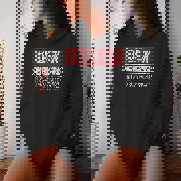 I Love My Girlfriend And Yes This Is A- From Her レディースパーカー 彼女への贈り物