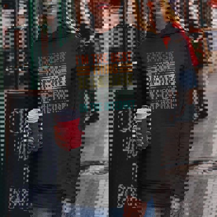 I'm The Best Thing My Wife Ever Found On The Internet レディースパーカー 面白い贈り物