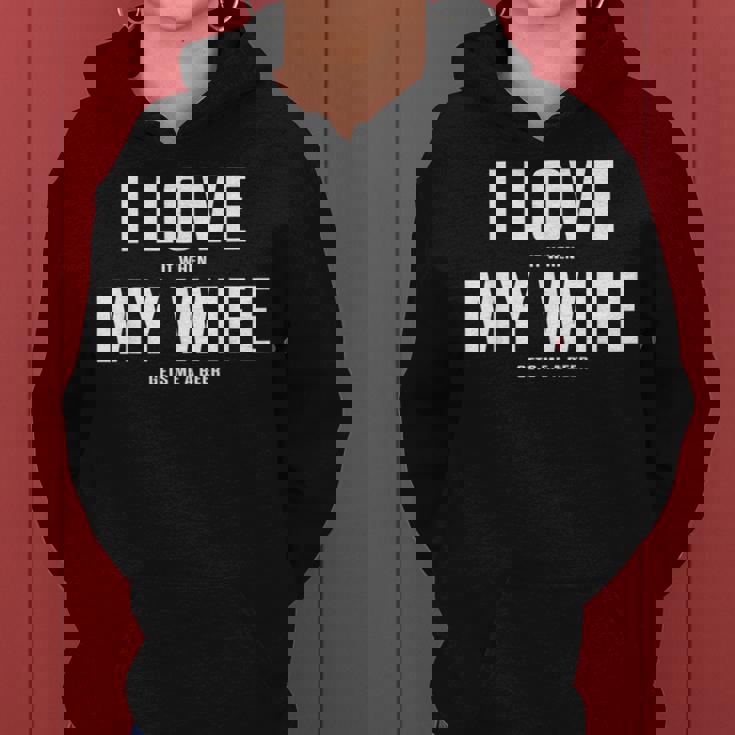 I Love It When My Wife Gets Me A Beer シャツ レディースパーカー