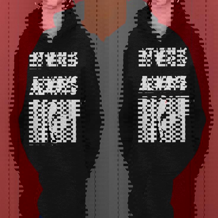 My Wife Is Always RightFor Good Husband レディースパーカー