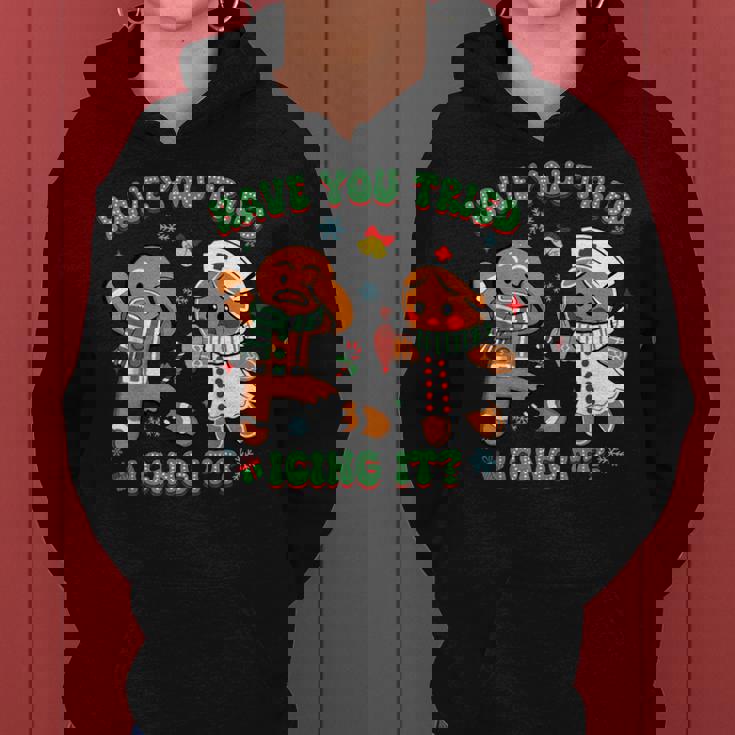 Retro Nurse Christmas Gingerbread Have You Tried Icing It Women Hoodie