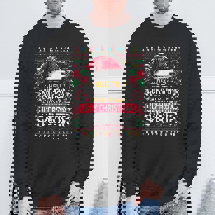 Due To Inflation Ugly Christmas Sweaters Christmas Sweatshirt Gifts for Old Men