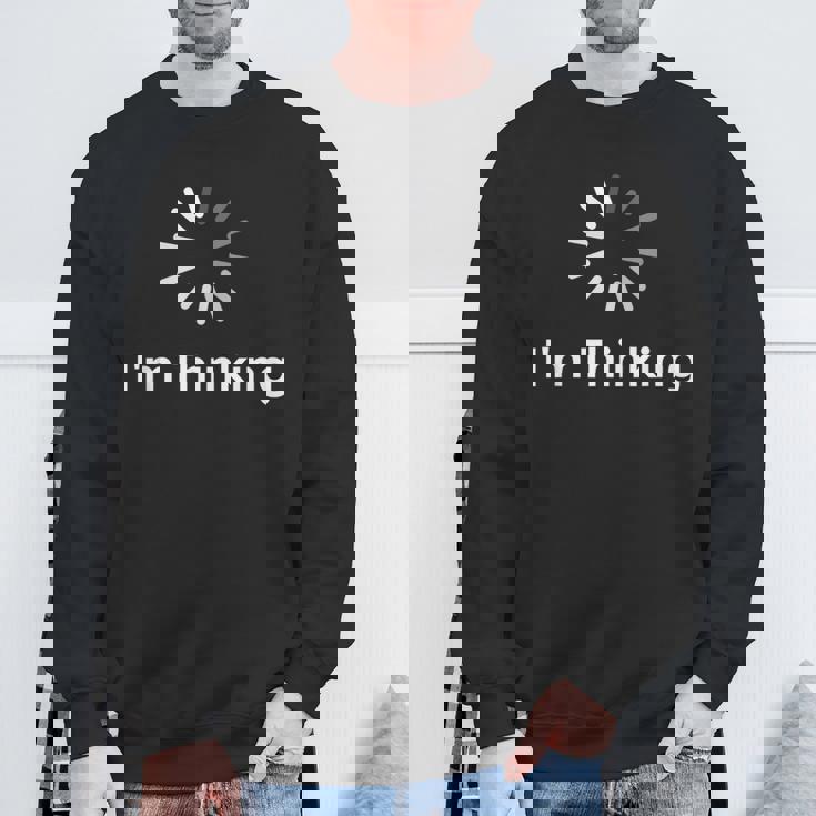 I'm Thinking Fun arcastic Humor Thinking スウェットシャツ 高齢者への贈り物