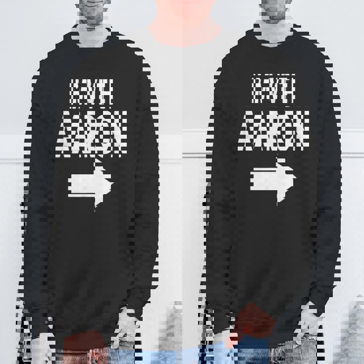 I'm With Aaron 名前 Aaron スウェットシャツ 高齢者への贈り物