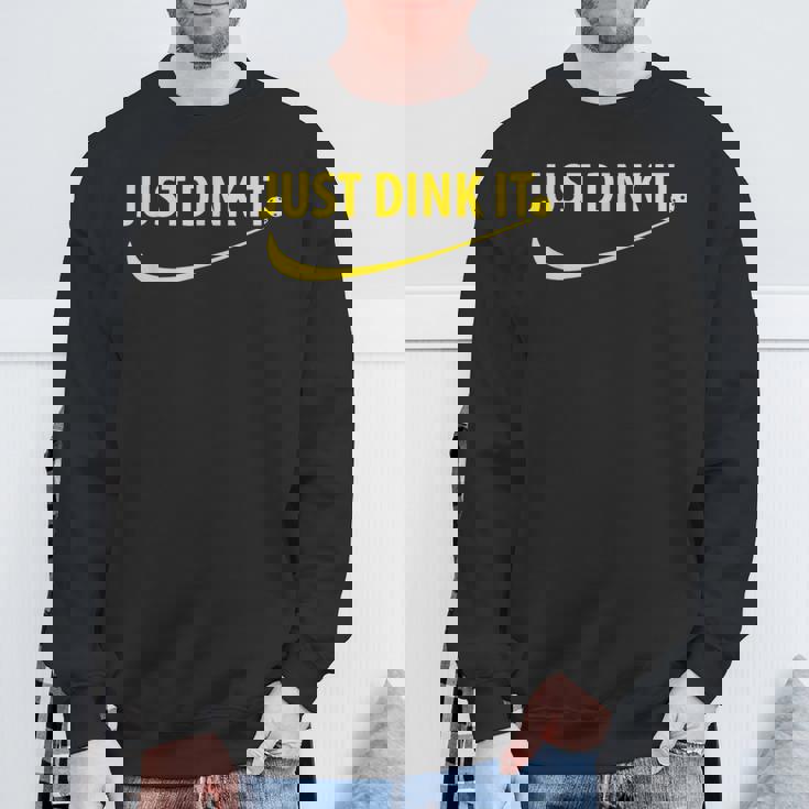 Just Dink It ピックルボール スウェットシャツ 高齢者への贈り物