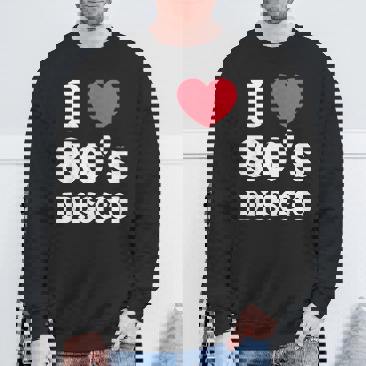 I Love 80S ディスコミュージック レトロディスコ スウェットシャツ 高齢者への贈り物