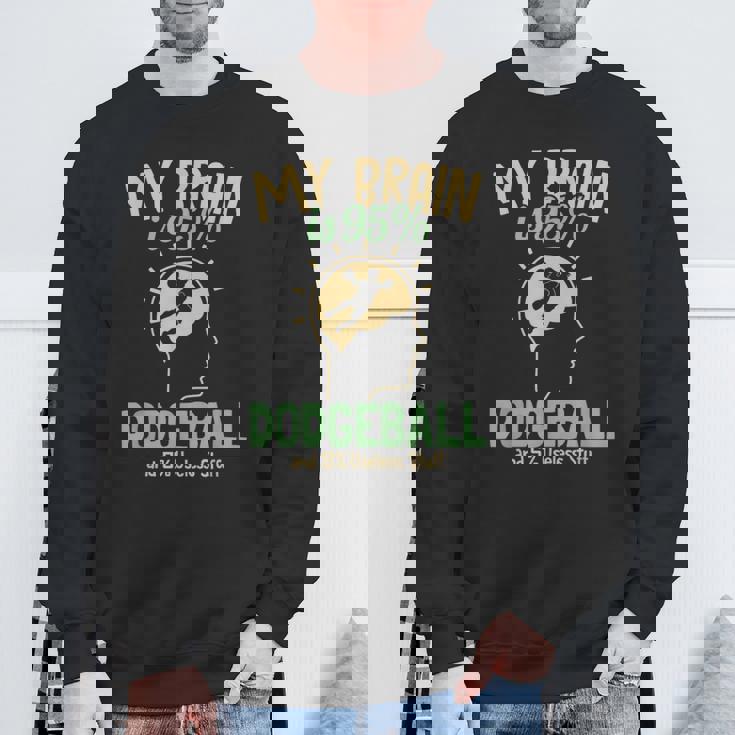 My Brain Is 95 ドッジボール プリズンボール チームゲーム ドッジボール スウェットシャツ 高齢者への贈り物