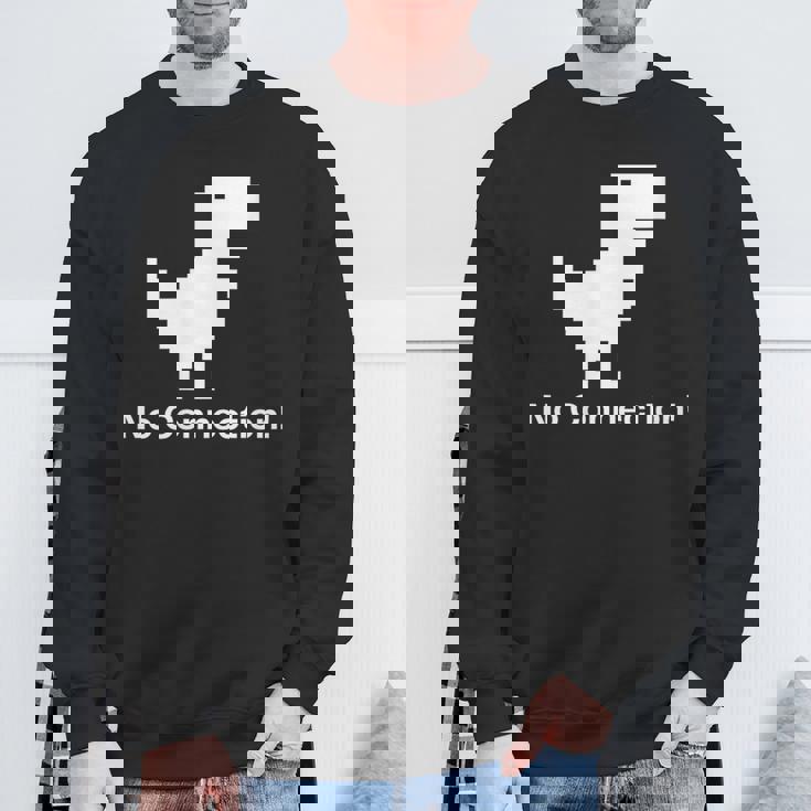 No Internet Dinosaur- No ConnectionChrome Brower スウェットシャツ 高齢者への贈り物