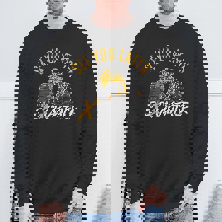 See You Later ショベルカードライバー スウェットシャツ 高齢者への贈り物