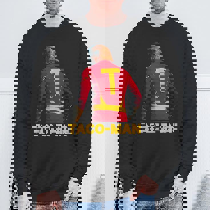 Taco-Man 面白い 反トランプ ハロウィーン 政治的コスチュームアイデア スウェットシャツ 高齢者への贈り物