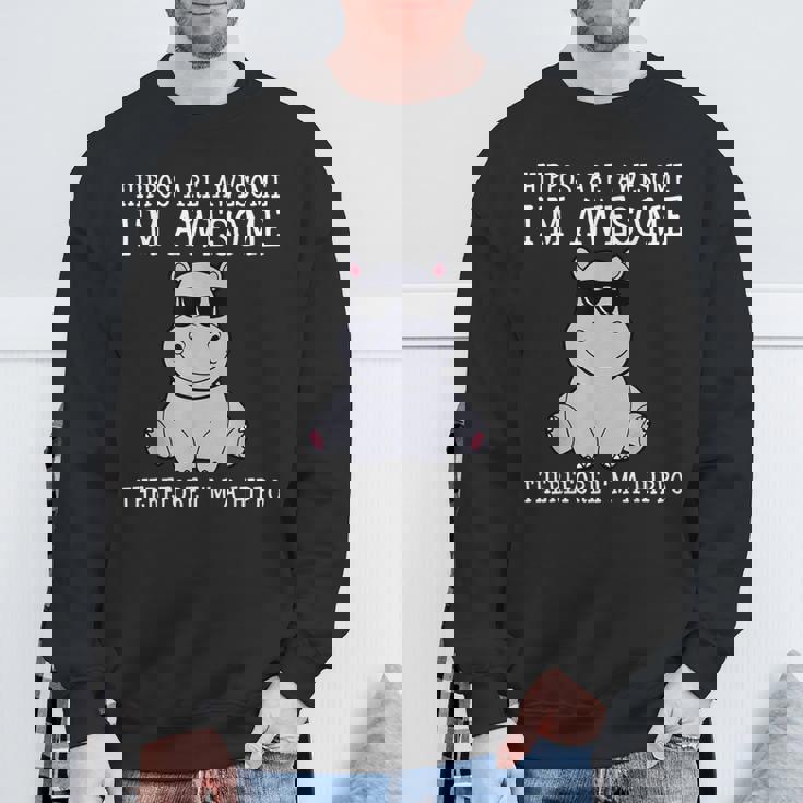 カバはすごいだから私はカバの面白いカバだ スウェットシャツ 高齢者への贈り物