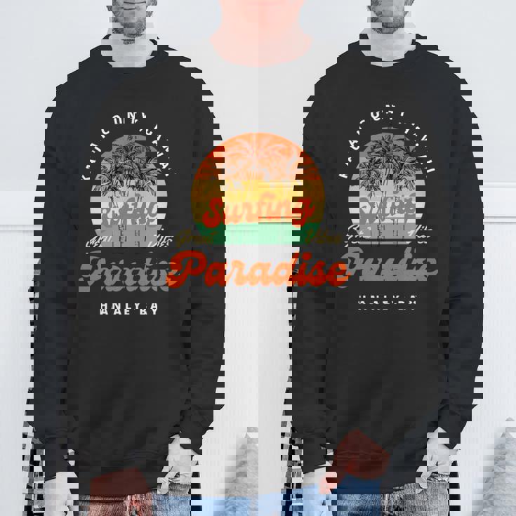 ハナレイ ベイ ハワイ カウアイ島 長袖tシャツ スウェットシャツ 高齢者への贈り物