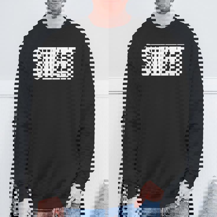 巨大な文字に甘いという言葉を込めて スウェットシャツ 高齢者への贈り物