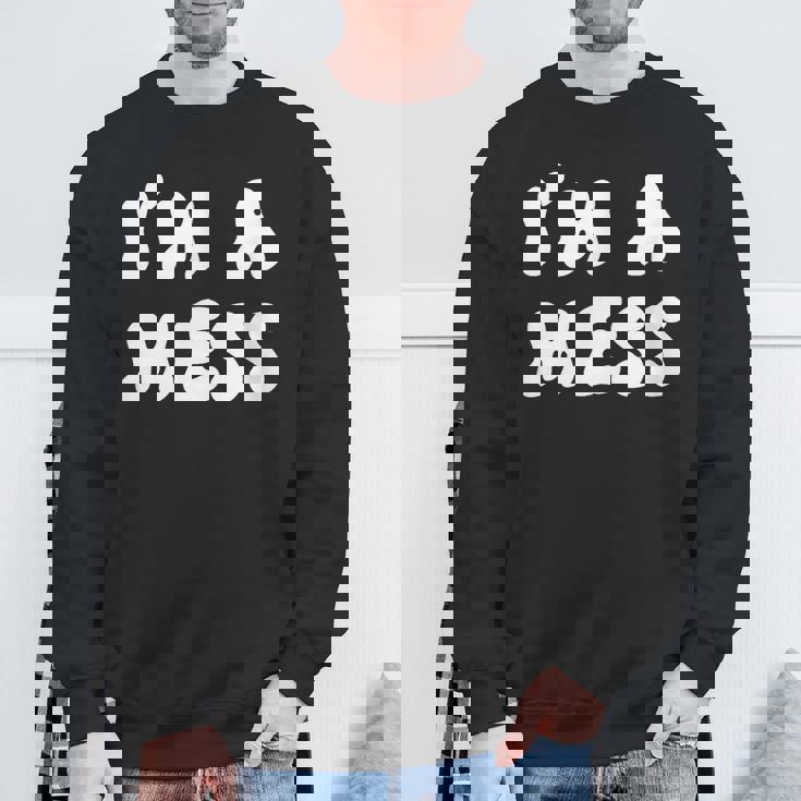 私はめちゃくちゃだ スウェットシャツ 高齢者への贈り物