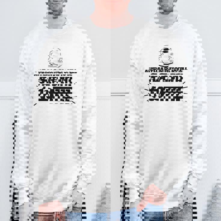 オーストラリアのルールフットボールはコーヒーから始まる スウェットシャツ 高齢者への贈り物