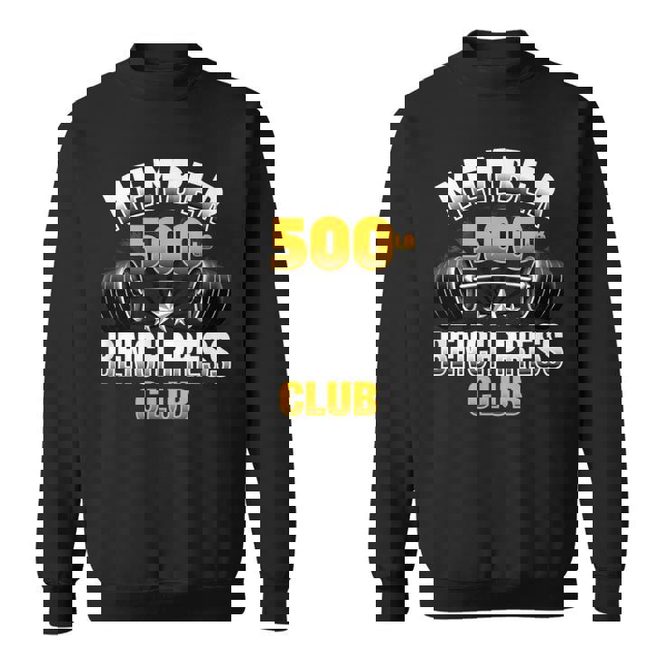 500ポンド ベンチプレスクラブ スウェットシャツ