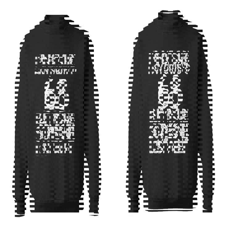 68歳の誕生日に 面白い68歳の誕生日 スウェットシャツ