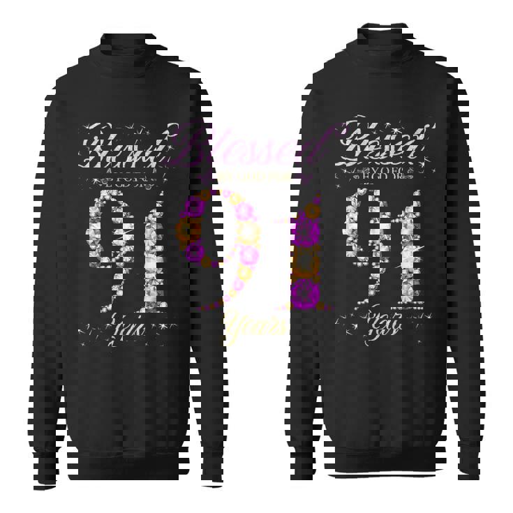 91歳の91歳の誕生日bデーパーティー 神に祝福されて スウェットシャツ