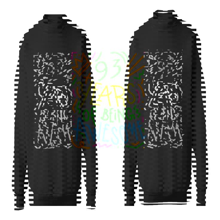 93 Years Of Being Awesome 93歳の誕生日 93歳 スウェットシャツ