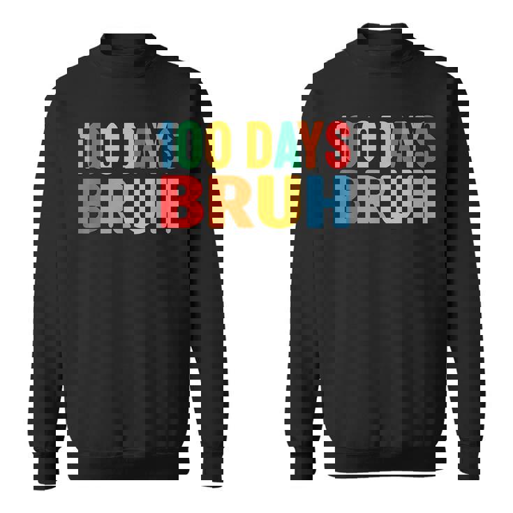 Bruh 100Th Day Ofchool 100 Days Ofchool シャツ キッズ 男の子 スウェットシャツ