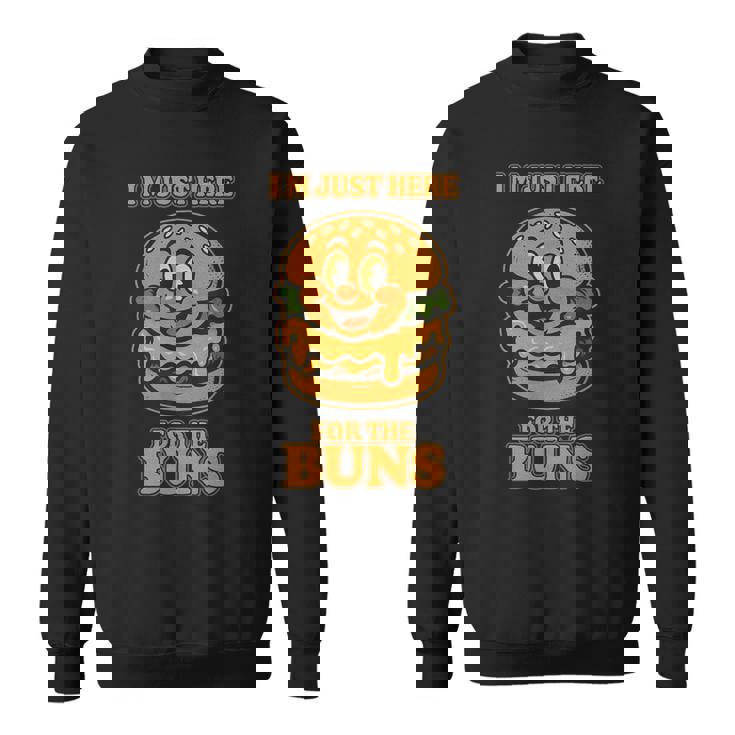 Burger Buddies 「I'm Just Here For The Buns」バーガー スウェットシャツ