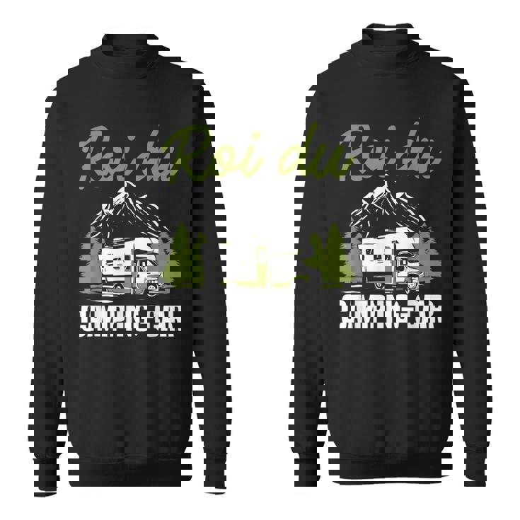 Campeur Drole Camper Roi Du Camping-Car Sweater e