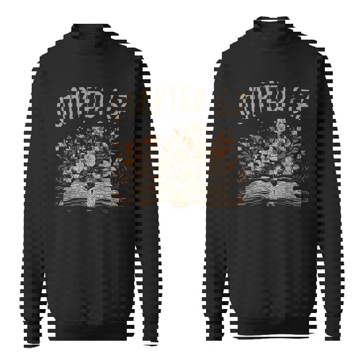 Chapter 67Th Birthday Bookworm 67 Years Old For Book Lovers Sweatshirt