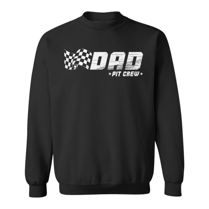Dad Pit Crew Race Car Birthday Family Matching Pit Crew Sweatshirt