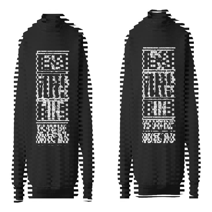 Es Una Cosa De Morris Que No Entenderías Nombre De Morris Camisa de entrenamiento