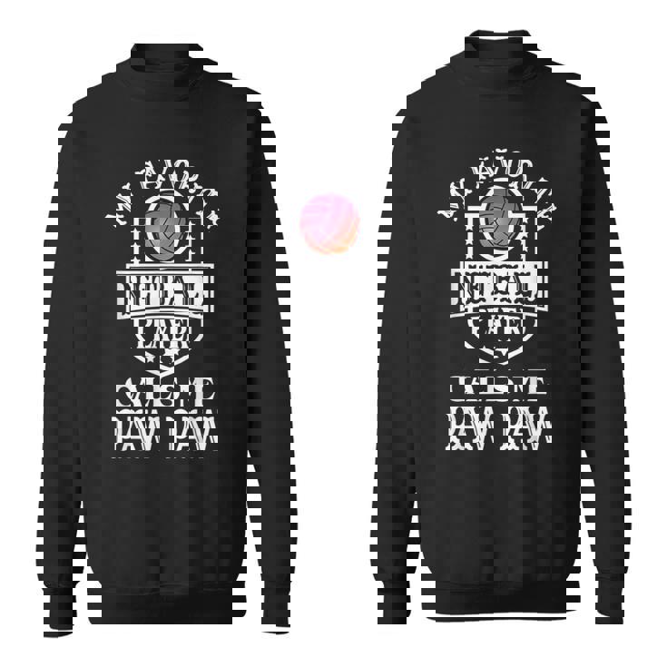 My Favorite Netball Player Calls Me Paw-Paw Outfit Netball Sweatshirt Unisex
