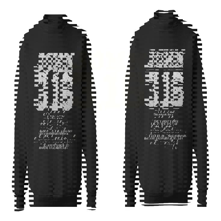 For Godo Loved The World John 316 聖書の言葉 キリスト教 スウェットシャツ