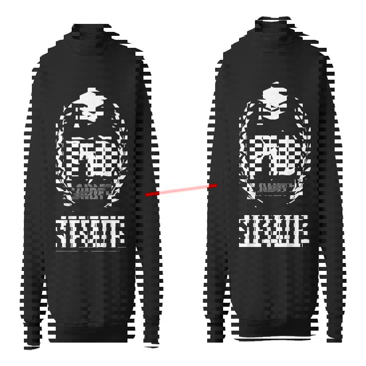 Phdurvivor T For Graduationtudent スウェットシャツ
