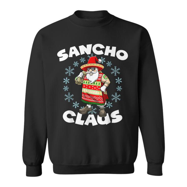 Santa Claus Sancho Mexican Santa Claus Christmas Sweatshirt