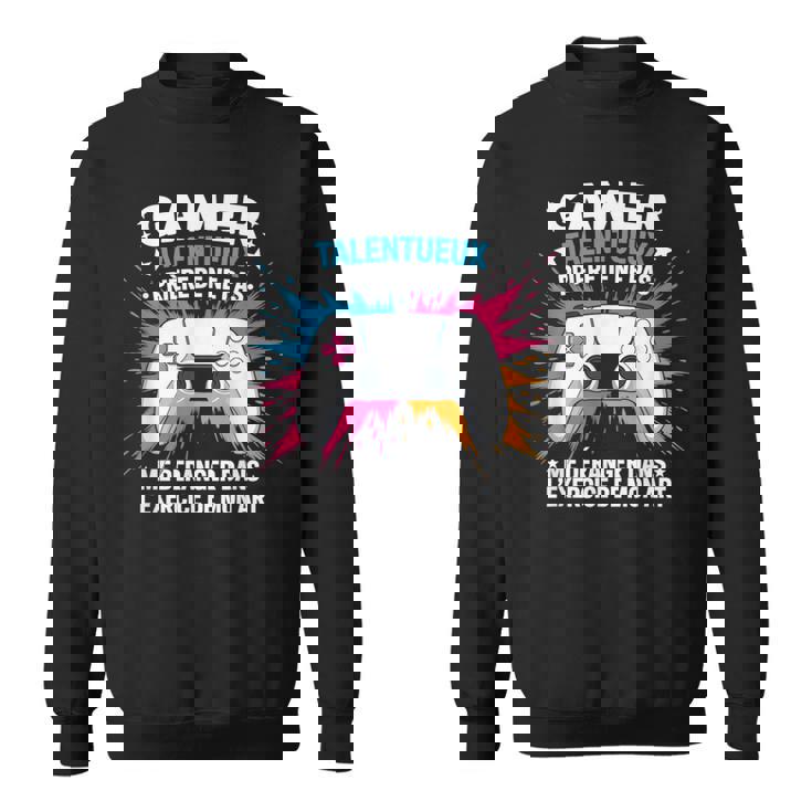 Gamer Talentueux Prière De Ne Pas Me Déranger Jeuxidéo Sweater e