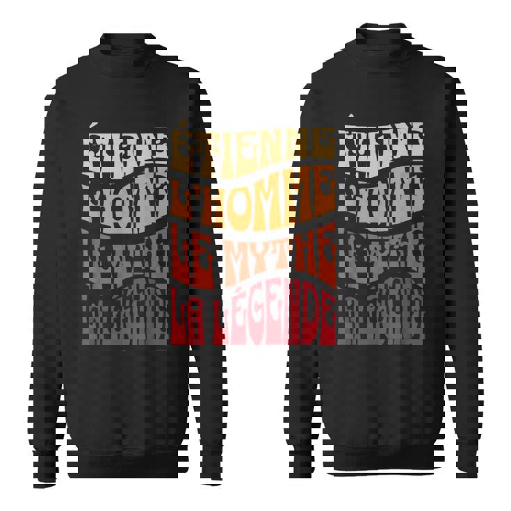 Idée-Cadeau Prénom Personnalisé Étienne Homme Mythe Légende Sweater e