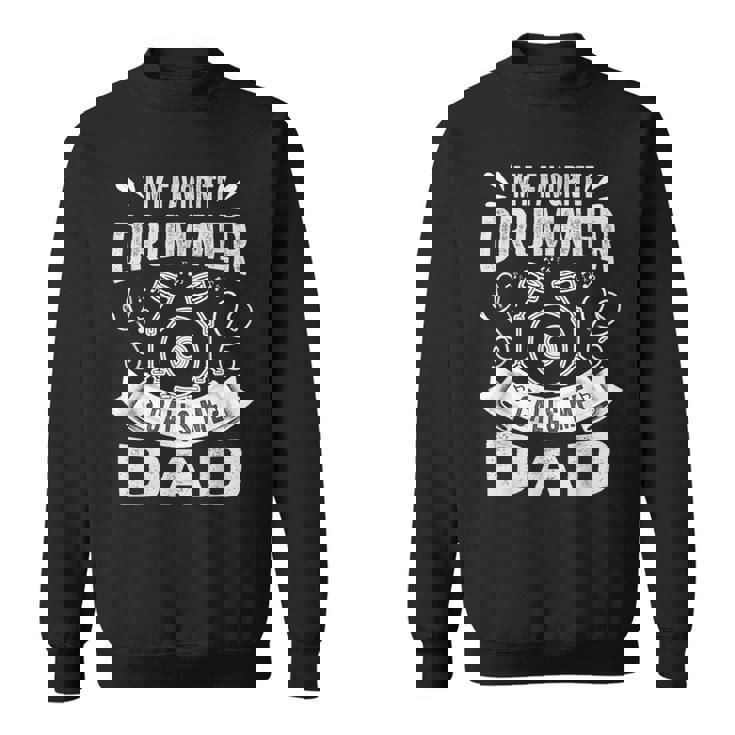 Il Mio Batterista Preferito Mi Chiama Papà Divertente Batterista Papà Felpa