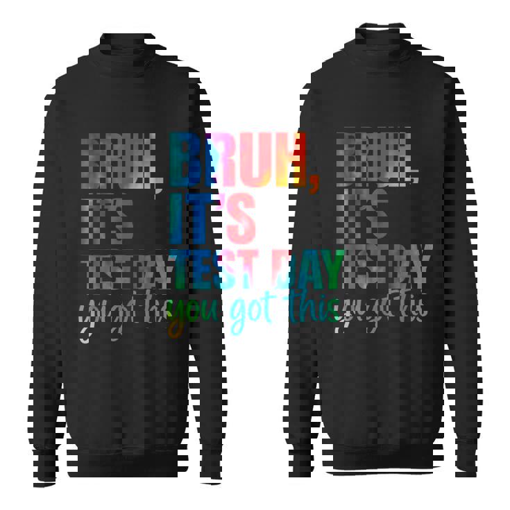 Its Test Day シャツ 学生 モチベーション ポジティブ バイブ スウェットシャツ