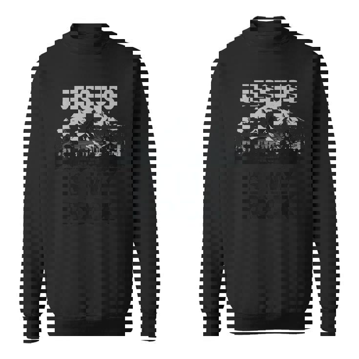 Jesus Is My Rock – Psalm 62 スウェットシャツ