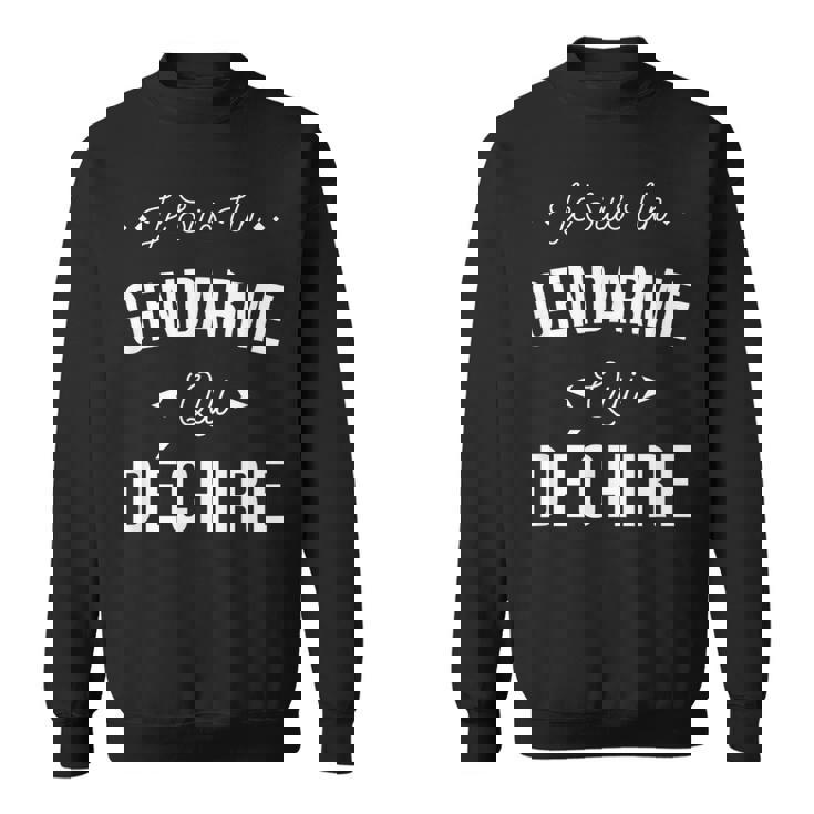 Jeuis Un Gendarme Qui Déchire Idée Cadeau Rigolo Gendarme Sweater e