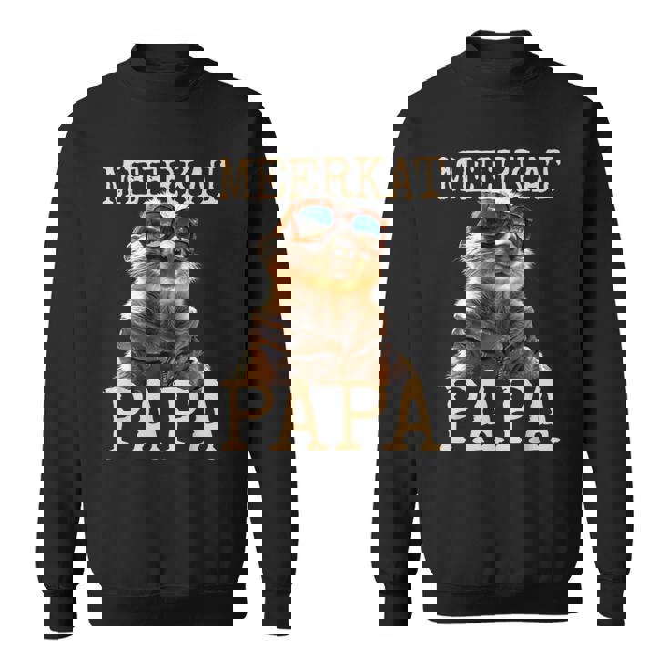 Meerkat Papaミーアキャット パパ パパ 父の日 マングース パパ スリケート ファーザー スウェットシャツ