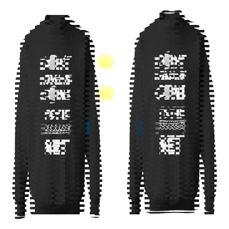 No Me Hagasenir A La Red Me Encanta El Tenis Camisa de entrenamiento