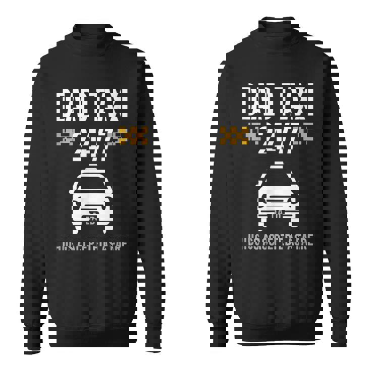 Papà Taxi 247 Abbracci Accettati Tariffa Grafica Felpa
